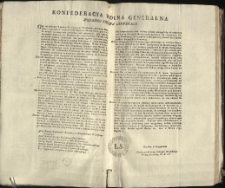 Konfederacya Wolna Generalna Wielkiego Xięstwa Litewskiego. [Inc.:] Gdy iuż wszystkich prawie Woiew&oacute;dztw i Powiat&oacute;w, dochodzą doniesienia... [Expl.:] ...obligujemy Konfederacye mieyscowe, ażeby przez Parafie ogłosić starały się. Dat w Wilnie 1792. Augusta 3. [...]