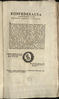 Obiaśnienie względem siedzenia wieży, na Osobach Stanu Duchownego, zasądzonych, lub zasądzać się maiących [Inc.:] Konfederacya Generalna Wielkiego Xięstwa Litewskiego. Zapobiegaiąc zdarzonym w tych czasach doświadczeniom... [Expl.:] ...in aequivalenti więzienia według Praw Kanonicznych, odsyłać wszelkim Juryzdykcyom zaleca - Działo się na Sessyi Narodu Litewskiego Ru 1793. Mśca Czerwca 3. dnia w Grodnie. [...]