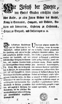 [Inc.:] Wir Joseph der Zweyte, von Gottes Gnaden erw&auml;hlter r&ouml;mischer Kaiser [...] Die bost&auml;ndigen Ver&auml;nderungen des Verm&ouml;gens bei der Judenschaft... [Inc.:] Ustawiczne odmiany maiątku Żydowskiego... [Expl.:] Dan w Naszym Stołecznym y Rezydencyonalnym Mieście Wiedniu dnia 16go Miesiąca Września tysiąc siedmset ośmdziesiątego czwartego...