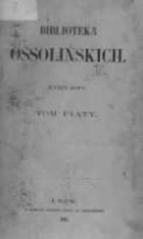 Biblioteka Ossolińskich. 1864 t.5