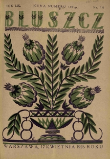 Bluszcz. Pismo tygodniowe ilustrowane dla kobiet. 1926.04.17 R.59 nr16