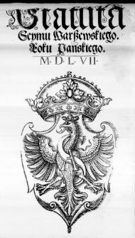 Statuta Seymu Warszewskiego. Roku Pańskiego M. D. L. VII.
