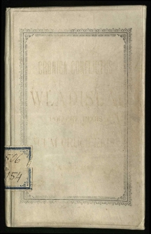 Cronica conflictus Wladislai Regis Poloniae cum cruciferis anno Christi 1410