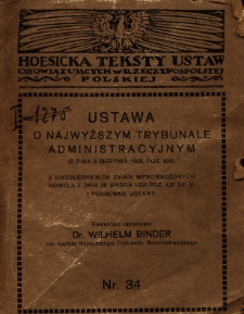 Ustawa o Najwyższym Trybunale Administracyjnym (z dnia 3 sierpnia 1922) z uwzględnieniem zmian wprowadzonych nowelą z dnia 25 marca 1926 i pokrewne ustawy