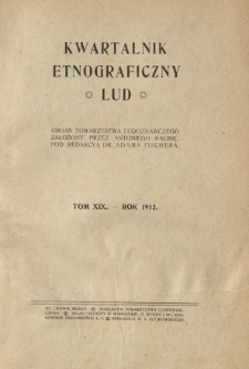 Lud. Kwartalnik etnograficzny. 1913 R.19