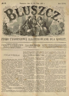 Bluszcz. Pismo tygodniowe illustrowane dla kobiet. 1891.05.16 (28) R.27 nr22