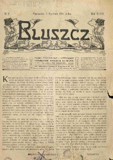 Bluszcz. Pismo tygodniowe ilustrowane poświęcone sprawom kobiecym. 1911.01.07 R.47 nr1