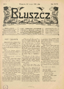 Bluszcz. Pismo tygodniowe ilustrowane poświęcone sprawom kobiecym. 1911.02.11 R.47 nr6
