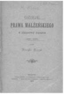 Dzieje prawa małżeńskiego w Królestwie Polskiem (1818-1836)