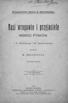 Nasi wrogowie i przyjaciele wśród ptaków