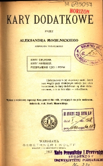 Kary dodatkowe: kary cielesne, kary hańbiące, pozbawienie czci i praw.