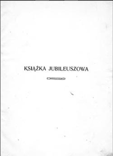 Książka jubileuszowa Dziennika Poznańskiego 1859-1909