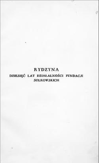 Rydzyna. Dziesięć lat działalności Fundacji Sułkowskich