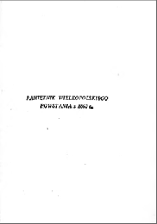 Pamiętnik Wielkopolskiego Powstania z 1863 roku