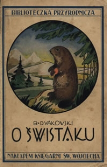 O świstaku, kt&oacute;ry już za życia mieszkał w muzeum