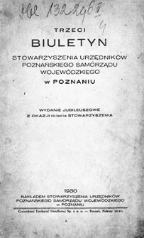 Trzeci biuletyn Stowarzyszenia Urzędnik&oacute;w Poznańskiego Samorządu Wojew&oacute;dzkiego w Poznaniu. Wydanie jubileuszowe z okazji 10-lecia Stowarzyszenia