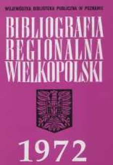 Bibliografia Regionalna Wielkopolski: 1972