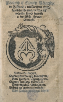 Fortuny ij cznoty r&oacute;znostz w historii o niektorym mlodźieńczu vkazana [...]