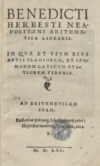 Benedicti Herbesti Neapolitani Arithmetica linearis [...]