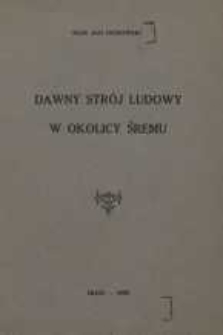 Dawny str&oacute;j ludowy w okolicy Śremu