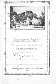 Sprawozdanie Państwowego Gimnazjum Humanistycznego im. Św. Barbary w Chodzieży za czas od 1922-1929 r.