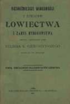 Najważniejsze wiadomości z dziedziny łowiectwa i zarys rybołowstwa
