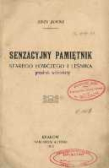 Senzacyjny pamiętnik starego łowczego i leśnika