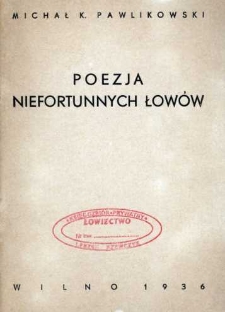 Poezja niefortunnych łowów