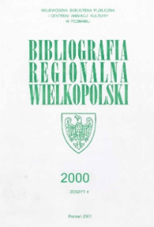 Bibliografia Regionalna Wielkopolski: 2000 z.4