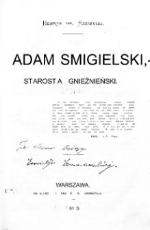 Adam Śmigielski, starosta gnieźnieński