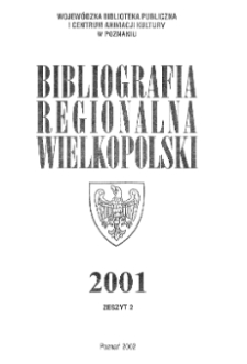 Bibliografia Regionalna Wielkopolski: 2001 z.2