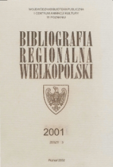 Bibliografia Regionalna Wielkopolski: 2001 z.3