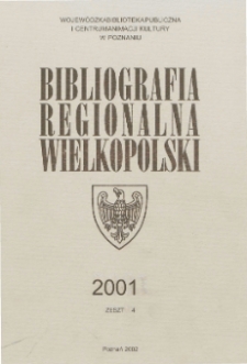 Bibliografia Regionalna Wielkopolski: 2001 z.4