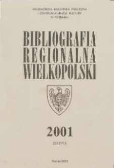 Bibliografia Regionalna Wielkopolski: 2001 z.5