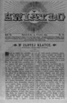 Światło. Pismo Ludowe Ilustrowane Poświęcone Nauce i Rozrywce. 1892 R.6 nr24
