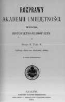 Rozprawy Akademii Umiejętności. Wydział Historyczno-Filozoficzny. Serya II. 1891. Tom 2