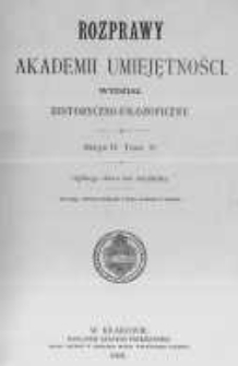 Rozprawy Akademii Umiejętności. Wydział Historyczno-Filozoficzny. Serya II. 1894. Tom 5