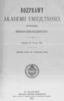 Rozprawy Akademii Umiejętności. Wydział Historyczno-Filozoficzny. Serya II. 1897. Tom 11