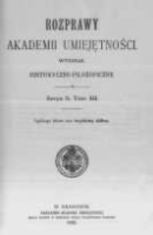 Rozprawy Akademii Umiejętności. Wydział Historyczno-Filozoficzny. Serya II. 1899. Tom 12
