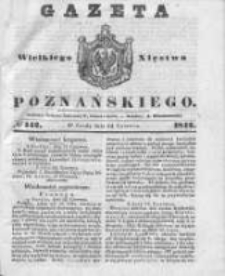 Gazeta Wielkiego Xięstwa Poznańskiego 1842.06.22 Nr142