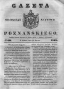 Gazeta Wielkiego Xięstwa Poznańskiego 1843.03.11 Nr60