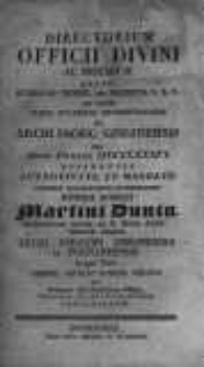 Directorium Officii Divini ac Missarum juxta Rubricas Gener. et Decreta S.R.C. ad usum Almae Ecclesiae Metropolitanae et Archi-Dioec. Gnesnensis pro Anno Domini MDCCCXXXVI. Bissextili Authoritate et Mandato Celsissimi Excellentissimi Reverendissimi Domini Domini Martini Dunin Miseratione Divina et S. Sedis Apostolicae Gratia Archi - Episcopi Gnesnensis et Posnaniensis Legati Nati Ordinis Aquilae Rubrae Equitis per Joannem Maximilianum Klupp