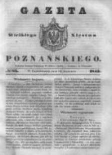 Gazeta Wielkiego Xięstwa Poznańskiego 1843.04.10 Nr85