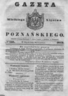 Gazeta Wielkiego Xięstwa Poznańskiego 1843.06.30 Nr150