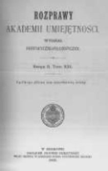 Rozprawy Akademii Umiejętności. Wydział Historyczno-Filozoficzny. Serya II. 1903. Tom 21