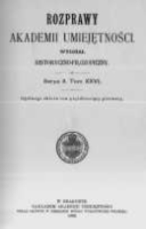 Rozprawy Akademii Umiejętności. Wydział Historyczno-Filozoficzny. Serya II. 1908. Tom 26