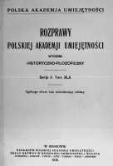 Rozprawy Akademii Umiejętności. Wydział Historyczno-Filozoficzny. Serya II. 1930. Tom 42. Nr. 1-7