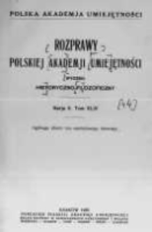 Rozprawy Akademii Umiejętności. Wydział Historyczno-Filozoficzny. Serya II. 1935. Tom 44. Nr. 1-4