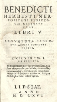 Benedicti Herbesti Neapolitani Periodicae Responsionis Libri V. Argumenta librorum altera continet pagina