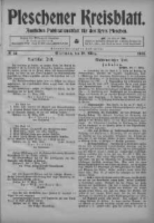 Pleschener Kreisblatt: Amtliches Publicationsblatt fuer den Kreis Pleschen 1903.03.18 Jg.51 Nr22